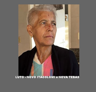 LUTO – Ex-moradora de Novo Itacolomi faleceu em Nova Tebas