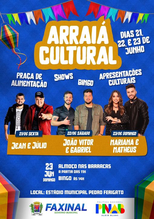 Faxinal: Arraiá Cultural será neste final de semana